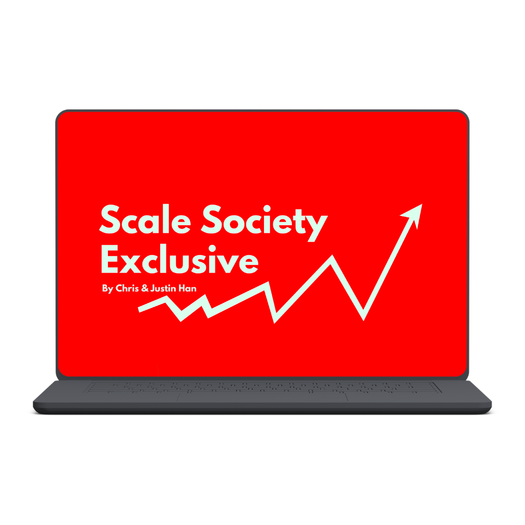 Scale Society Exclusive Access by Chris & Justin Han (Latest July 2026 Update)  (New Call recodings Added)